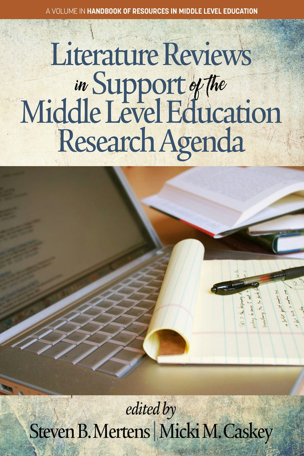 Cover image for Literature Reviews in Support of the Middle Level Education Research Agenda, isbn: 9781641132572