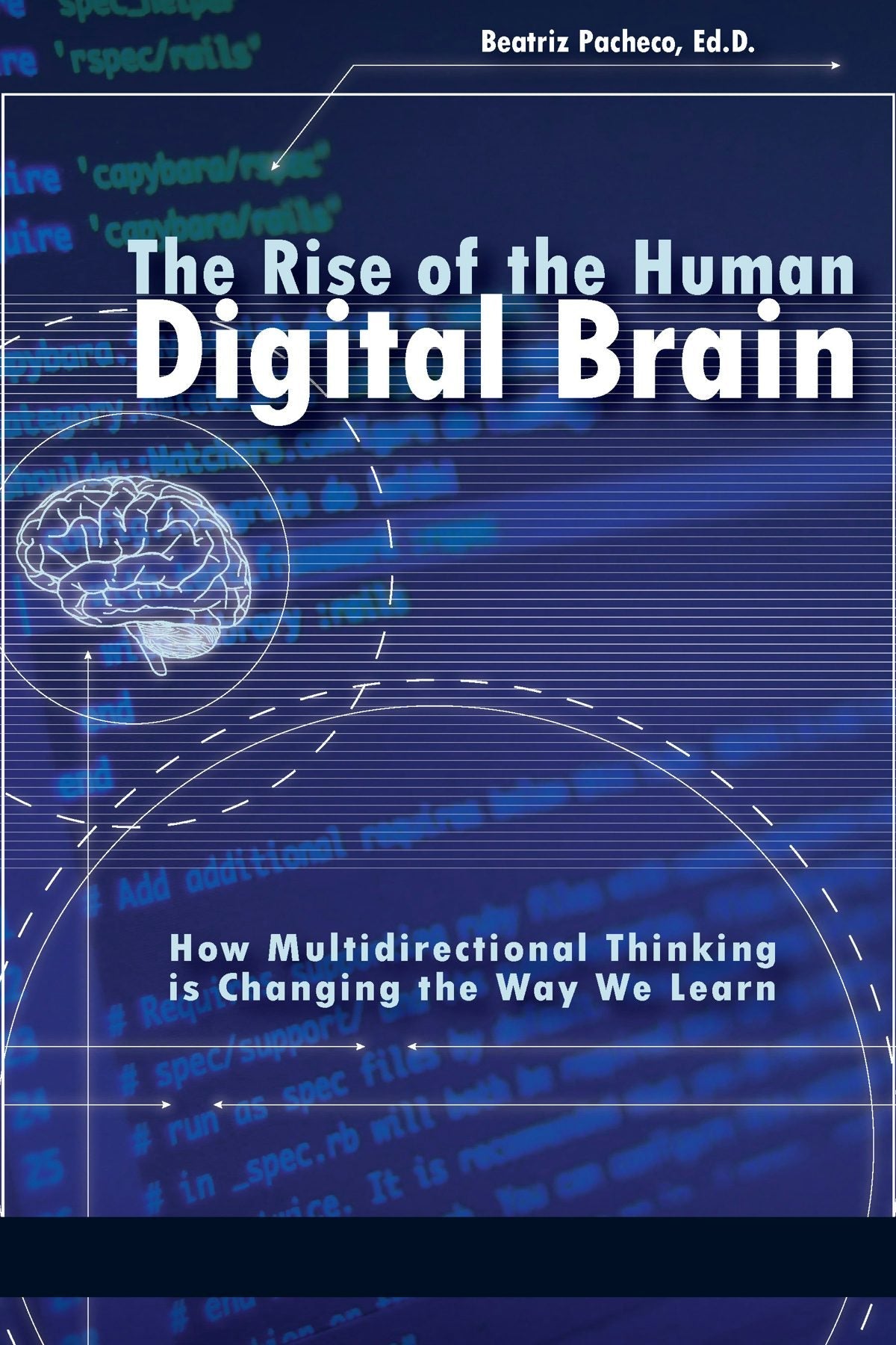 Book cover image for The Rise of the Human Digital Brain ISBN: 9781641132749