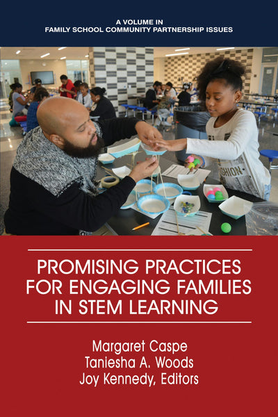 Cover image for Promising Practices for Engaging Families in STEM Learning, isbn: 9781641132800