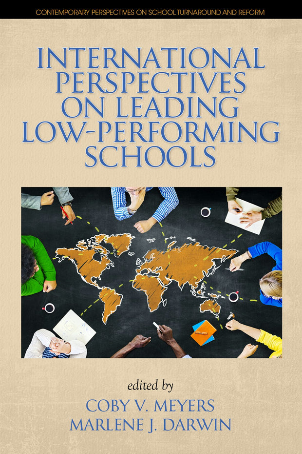 Cover image for International Perspectives on Leading Low-Performing Schools, isbn: 9781641133432