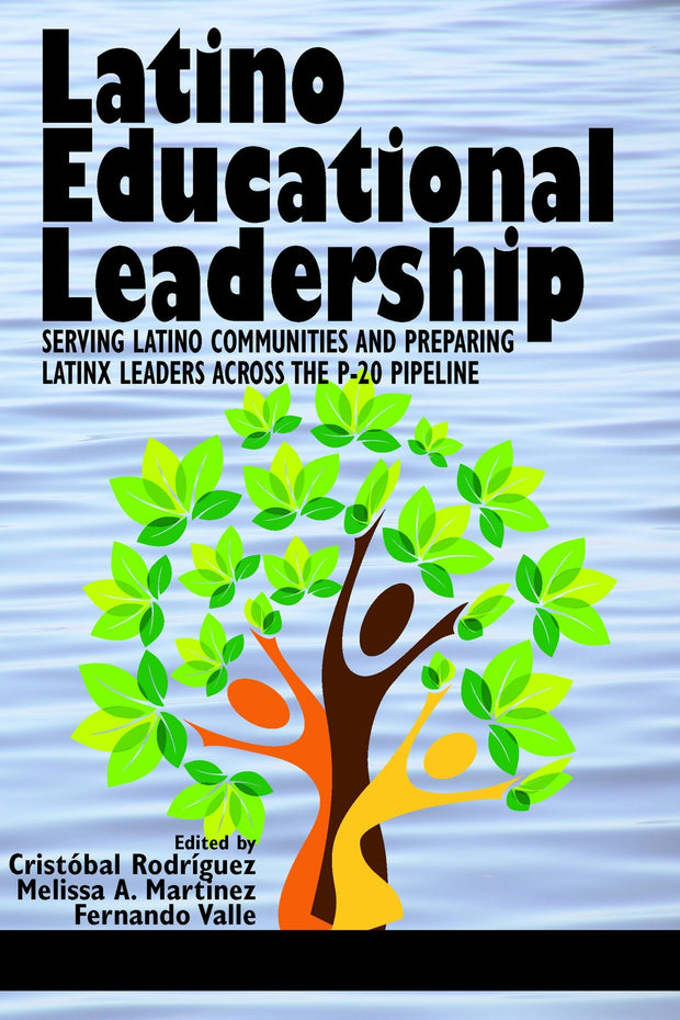 Cover image for Latino Educational Leadership, isbn: 9781641133562