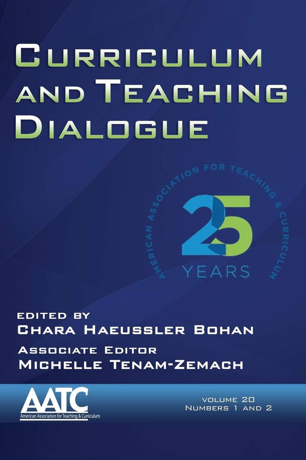 Cover image for Curriculum and Teaching Dialogue Vol 20 Issue 1 & 2, isbn: 9781641133814