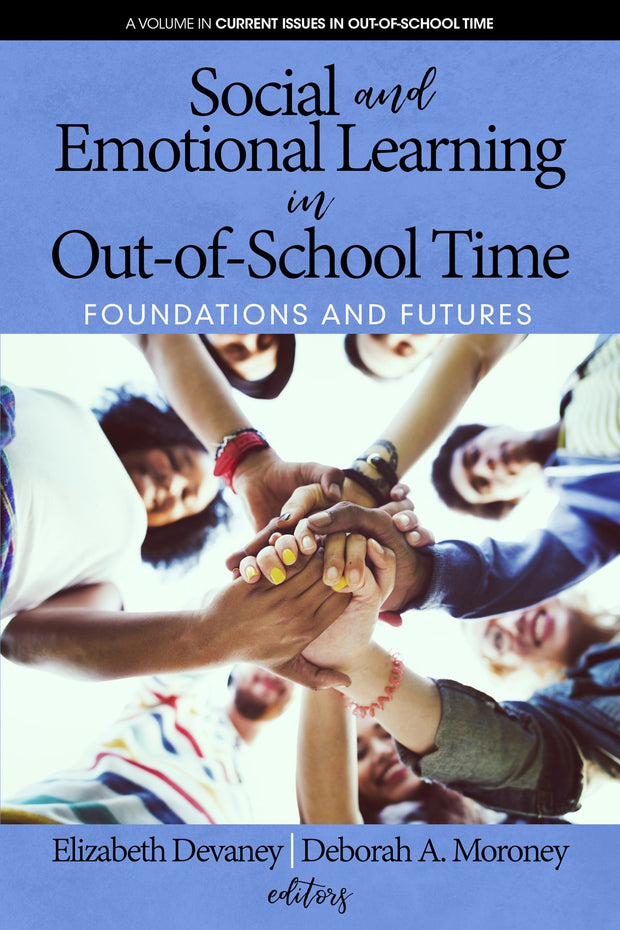 Cover image for Social and Emotional Learning in Out-Of-School Time, isbn: 9781641133845