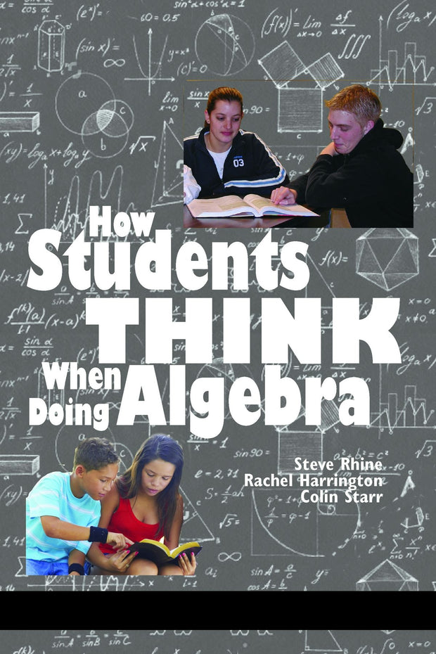 Cover image for How Students Think When Doing Algebra, isbn: 9781641134118