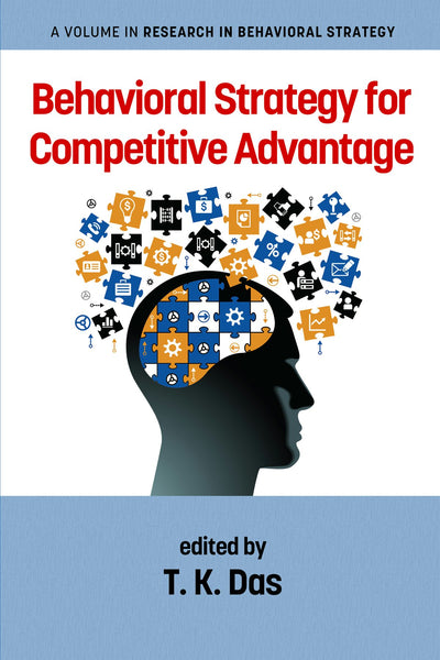 Cover image for Behavioral Strategy for Competitive Advantage, isbn: 9781641134361