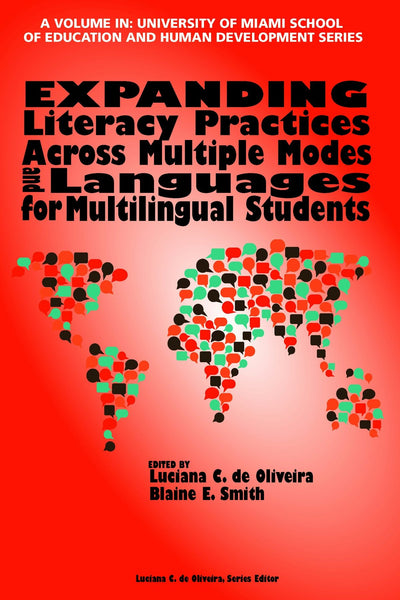 Cover image for Expanding Literacy Practices Across Multiple Modes and Languages for Multilingual Students, isbn: 9781641134811