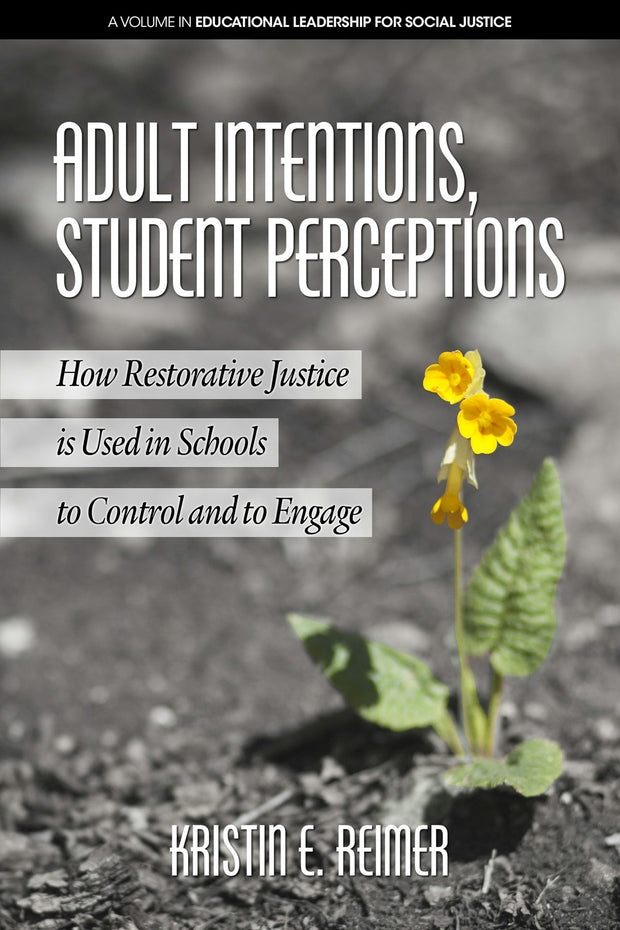 Cover image for Adult Intentions, Student Perceptions, isbn: 9781641135047