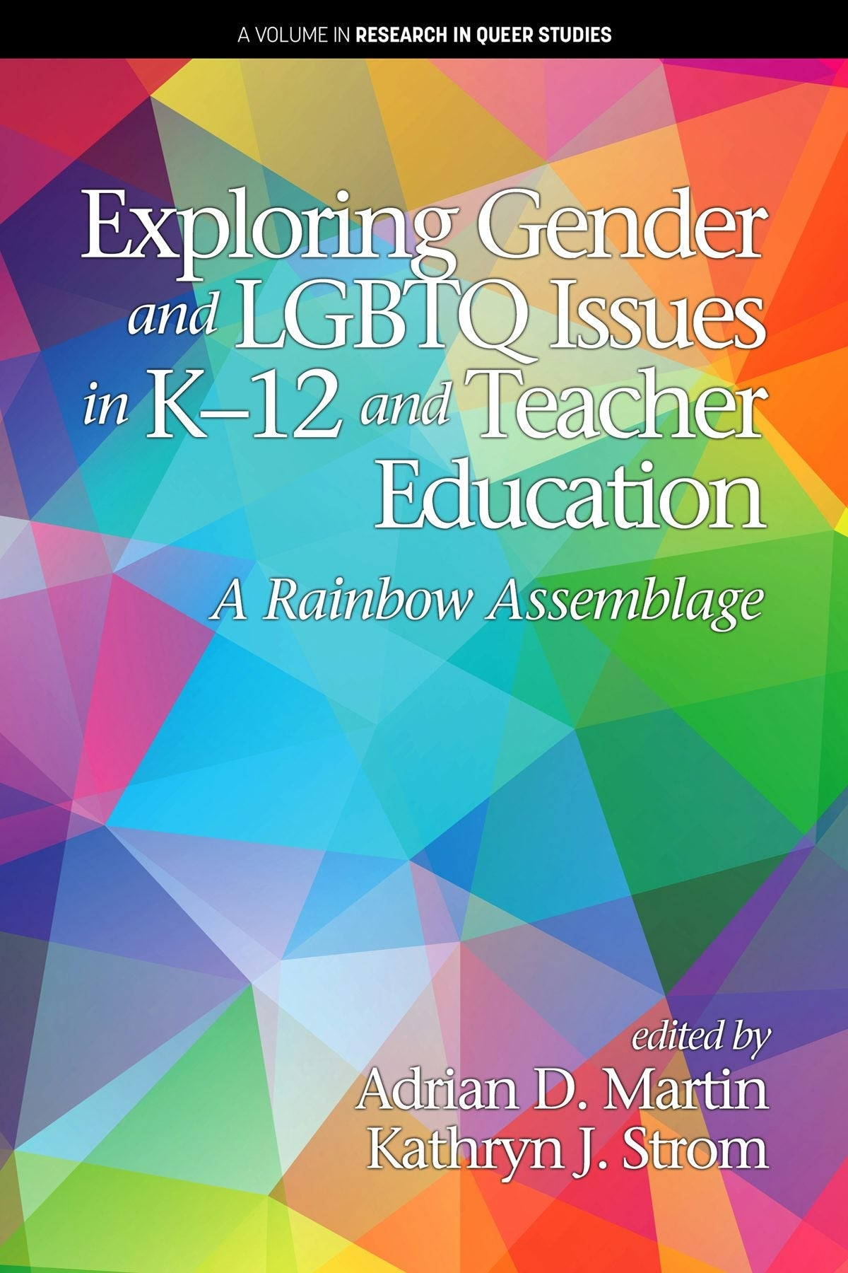 Book cover image for Exploring Gender and LGBTQ Issues in K-12 and Teacher Education ISBN: 9781641136181
