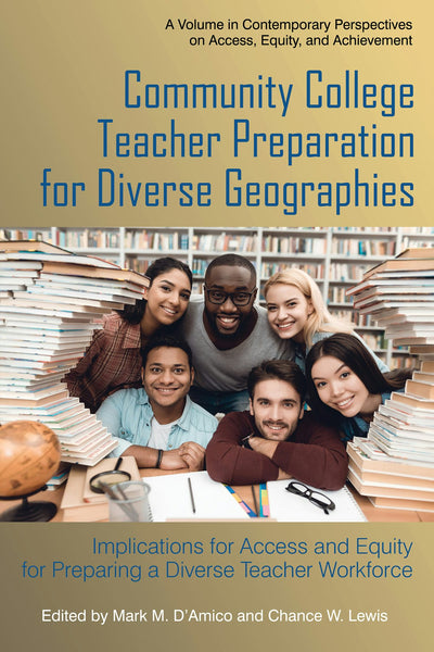 Cover image for Community College Teacher Preparation for Diverse Geographies, isbn: 9781641136471