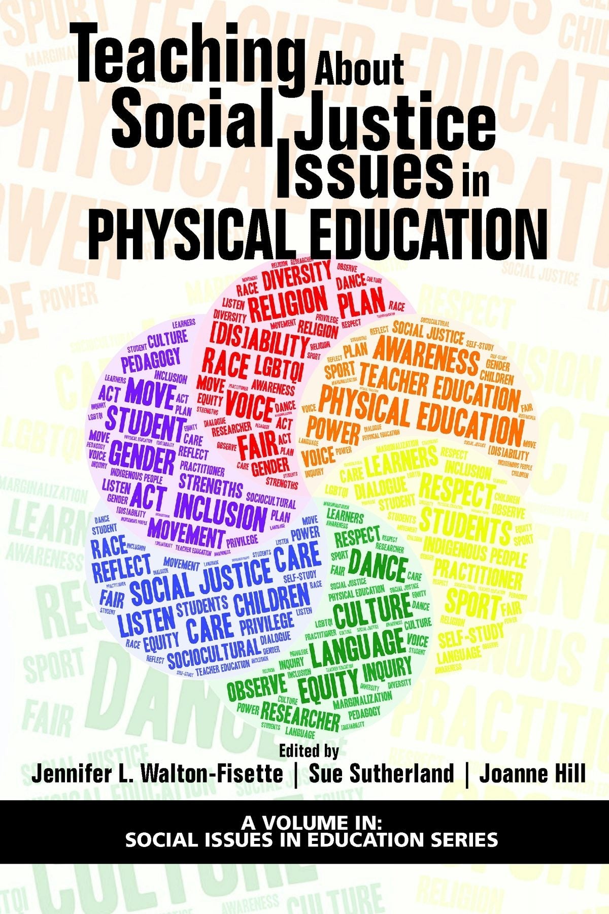 Book cover image for Teaching About Social Justice Issues in Physical Education ISBN: 9781641137201