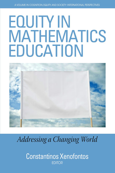 Cover image for Equity in Mathematics Education, isbn: 9781641137287