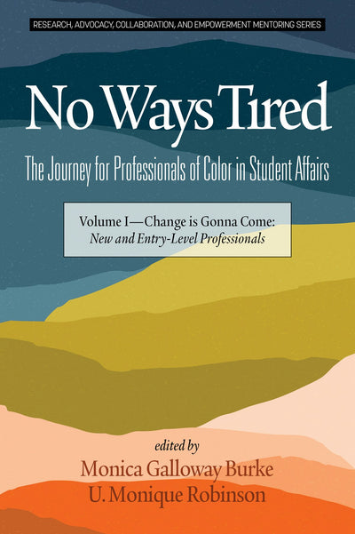 Cover image for No Ways Tired, isbn: 9781641137577