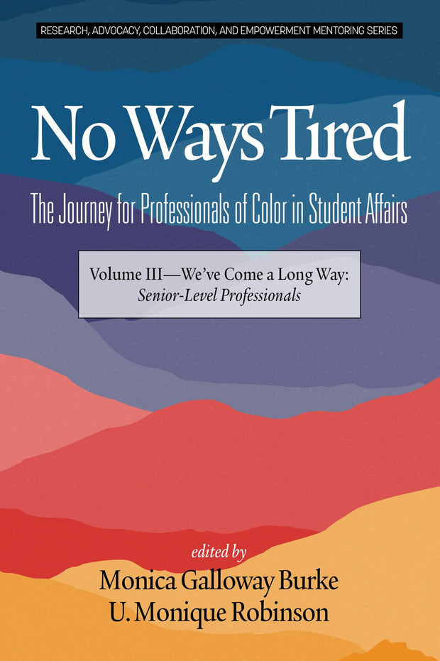 Cover image for No Ways Tired, isbn: 9781641137638