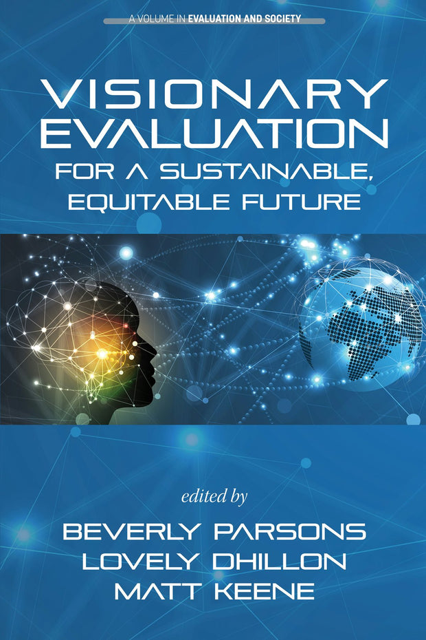 Cover image for Visionary Evaluation for a Sustainable, Equitable Future, isbn: 9781641138338