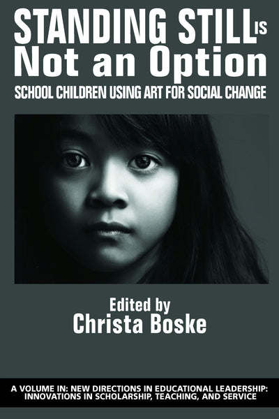 Cover image for Standing Still Is Not an Option, isbn: 9781641138390
