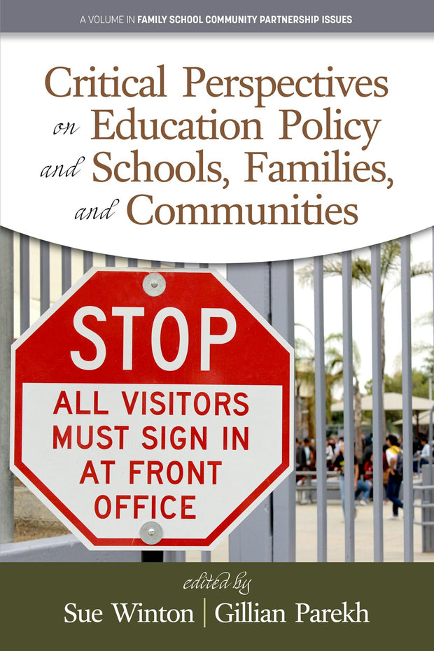 Cover image for Critical Perspectives on Education Policy and Schools, Families, and Communities, isbn: 9781641138796