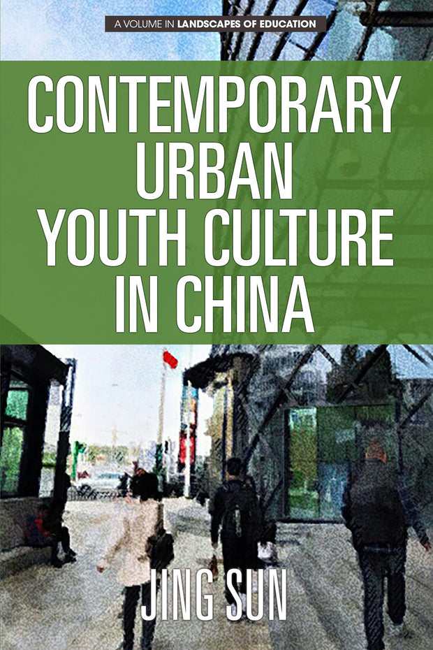 Cover image for Contemporary Urban Youth Culture in China, isbn: 9781641138888