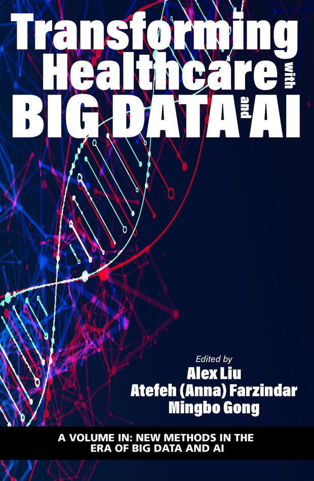 Cover image for Transforming Healthcare with Big Data and AI, isbn: 9781641138970