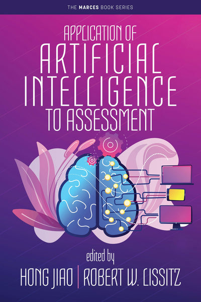 Cover image for Application of Artificial Intelligence to Assessment, isbn: 9781641139526