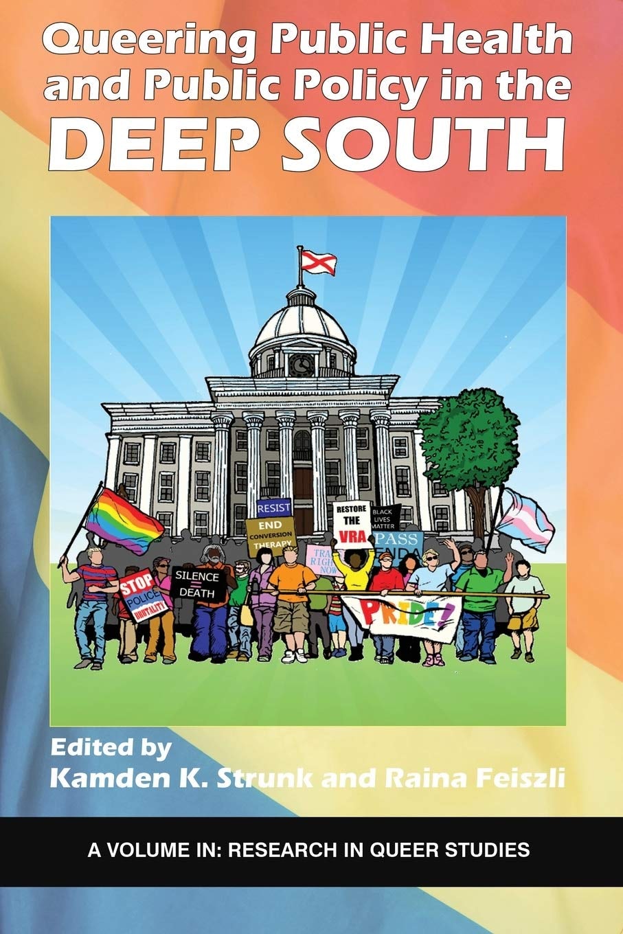 Book cover image for Queering Public Health and Public Policy in the Deep South ISBN: 9781641139670