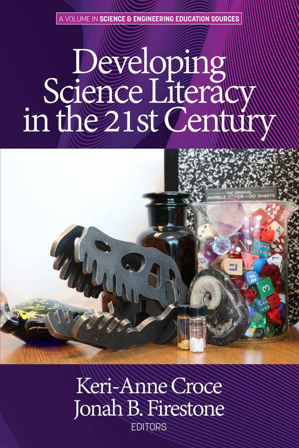 Cover image for Developing Science Literacy in the 21st Century ISBN 9781641139823