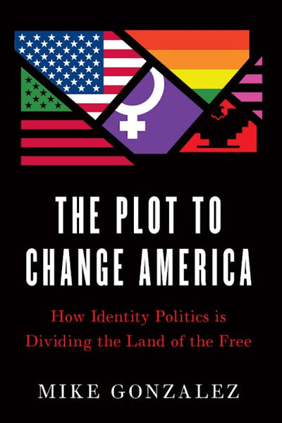 The Plot to Change America