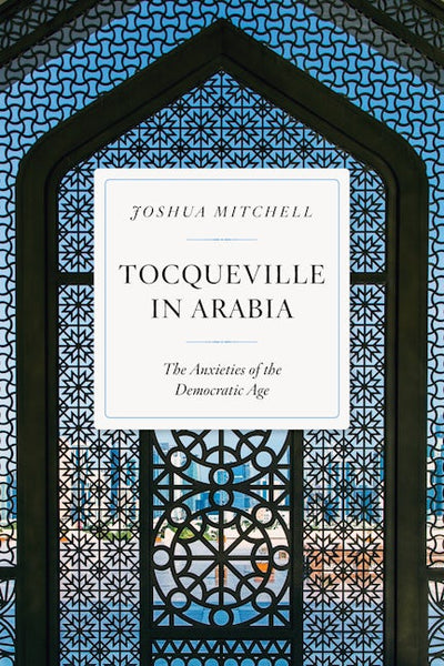 Tocqueville in Arabia