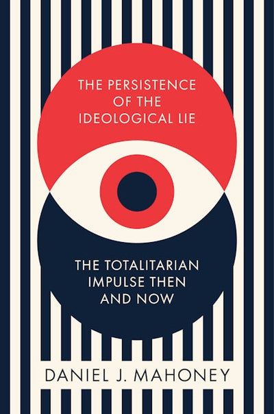 The Persistence of the Ideological Lie