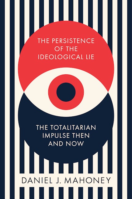 The Persistence of the Ideological Lie