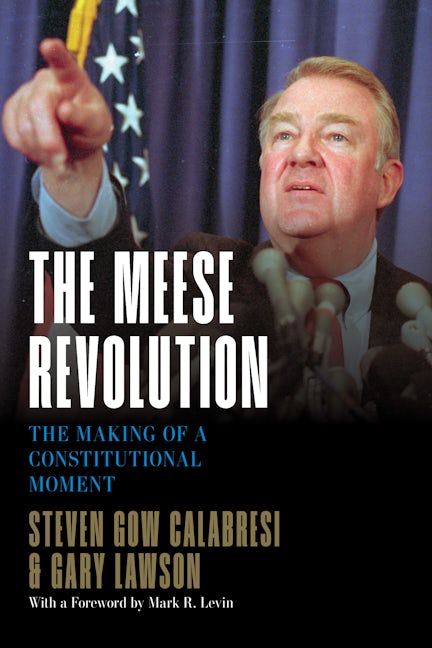 The Meese Revolution