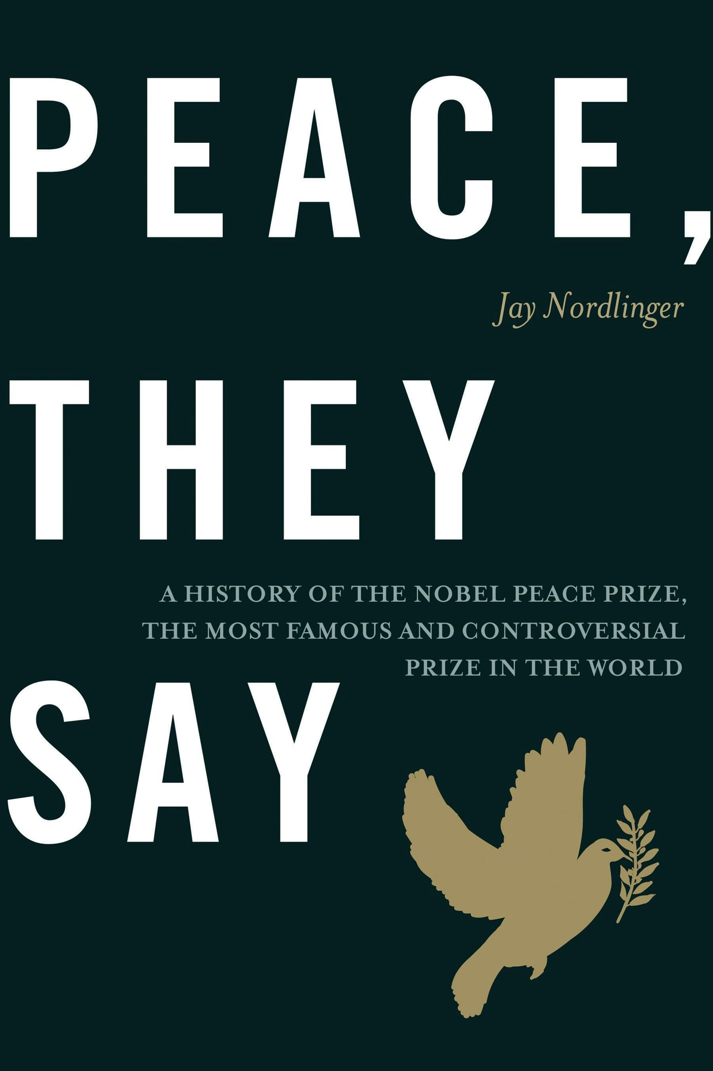 Book cover image for Peace, They Say ISBN: 9781641775212