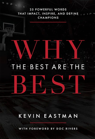 Why The Best Are The Best