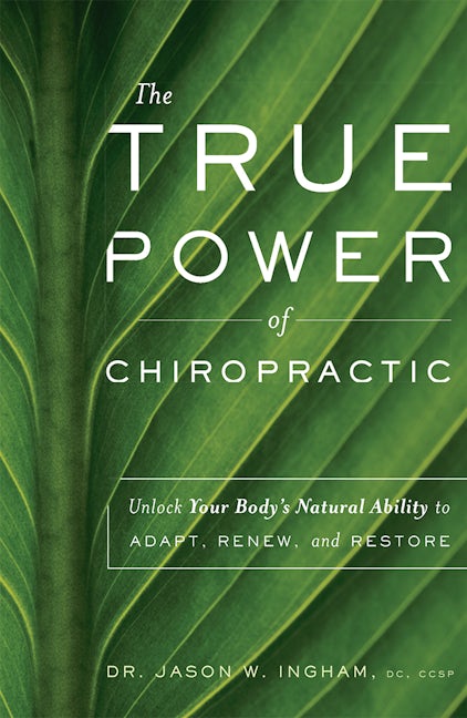 The True Power Of Chiropractic