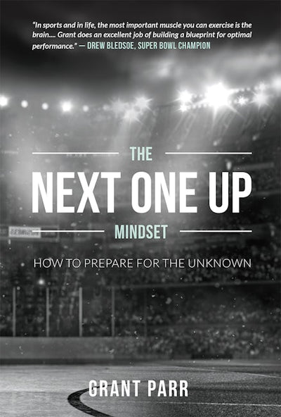 The Next One Up Mindset