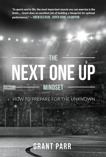 The Next One Up Mindset