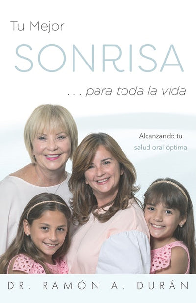 Tu Mejor Sonrisa … para toda la vida