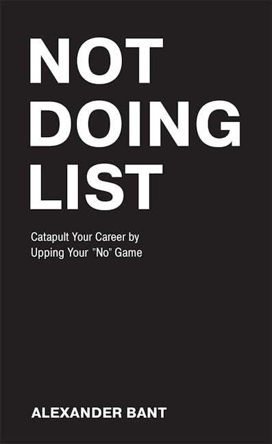 Not Doing List