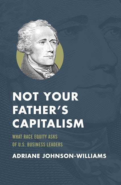 Not Your Father's Capitalism