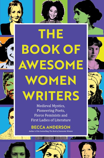Book cover image for The Book of Awesome Women Writers ISBN: 9781642501223