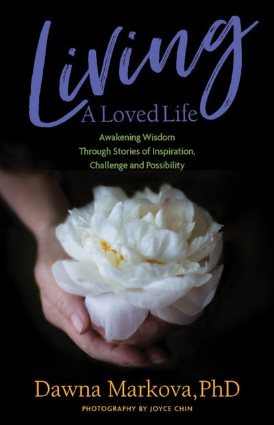 Living A Loved Life