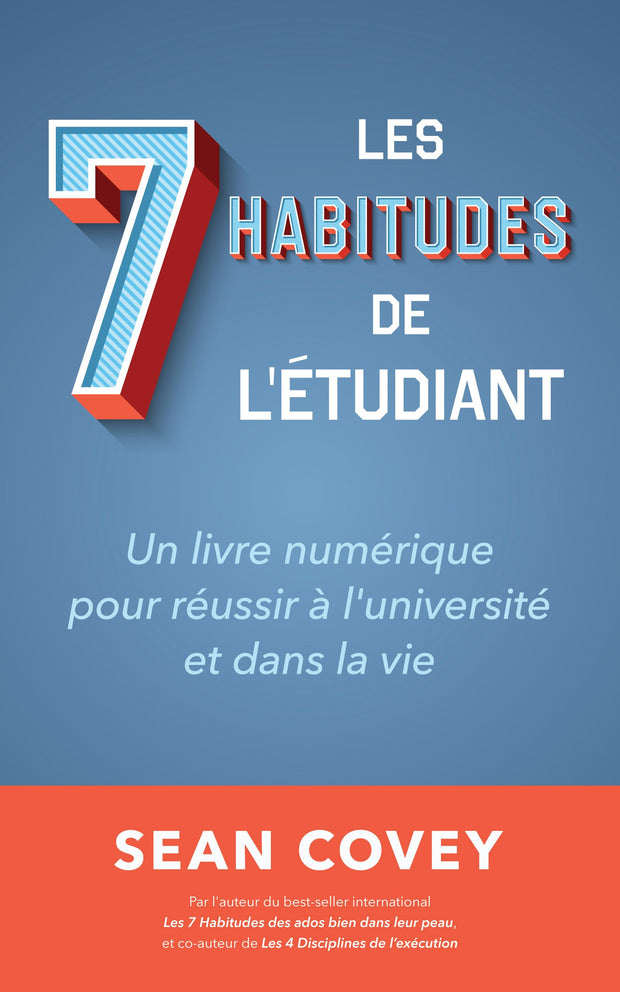 Cover image for Les Sept Habitudes des Étudiants qui Réussissent, isbn: 9781642502305