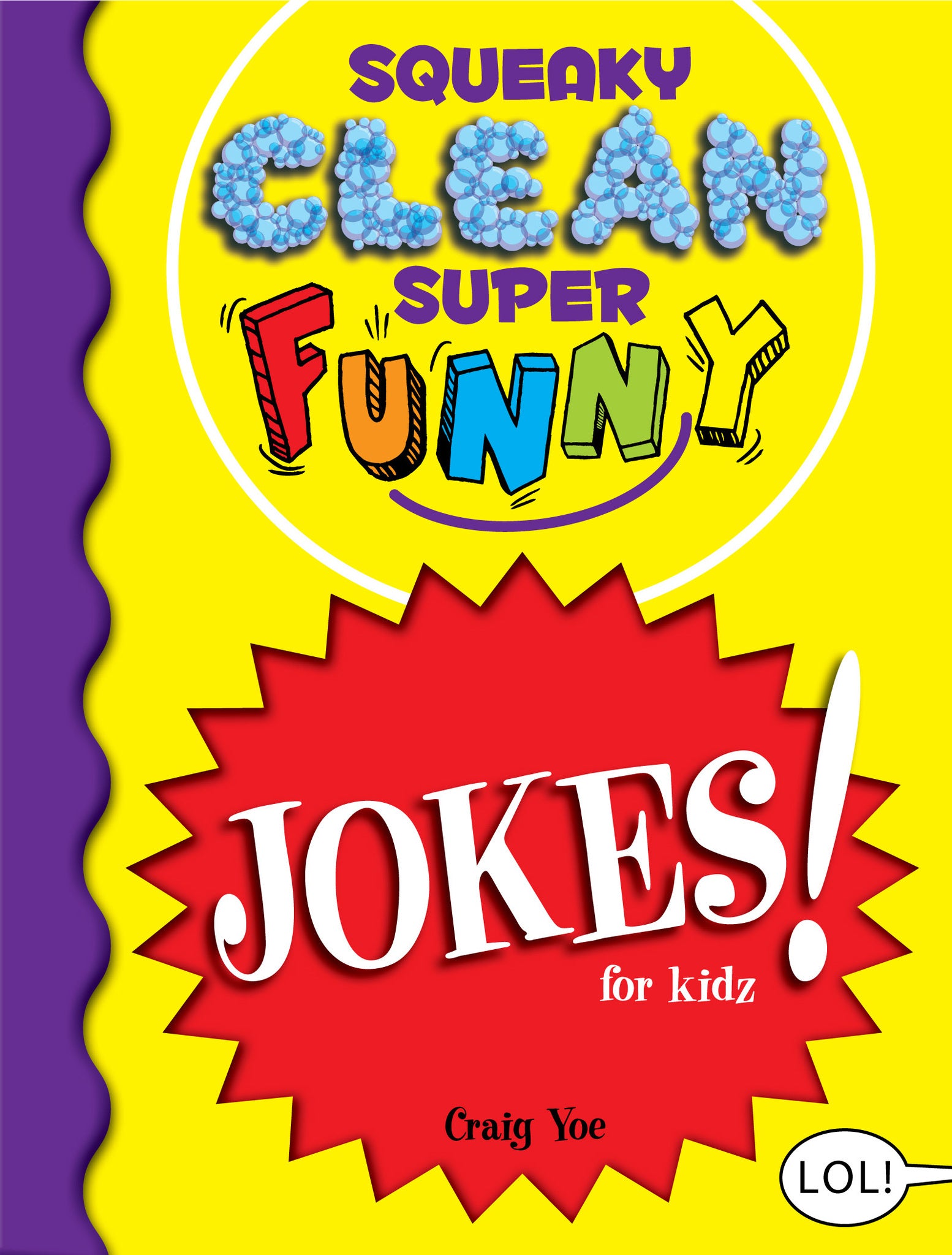 Cover image for Squeaky Clean Super Funny Jokes for Kidz ISBN 9781642502329
