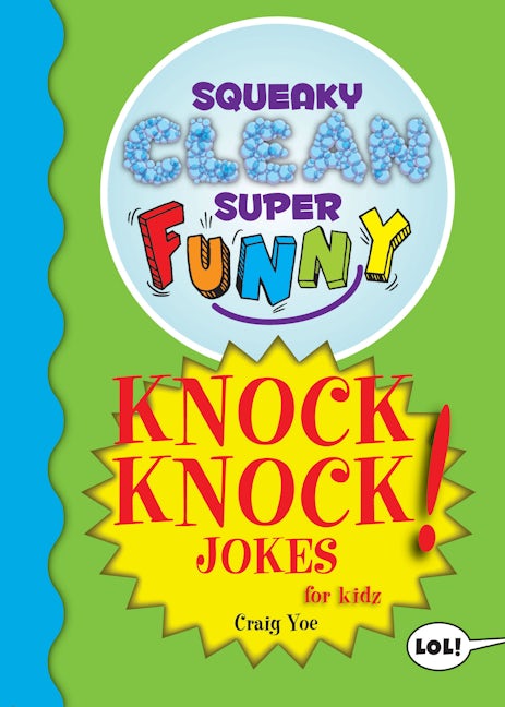 Book cover image for Squeaky Clean Super Funny Knock Knock Jokes for Kidz ISBN: 9781642502343