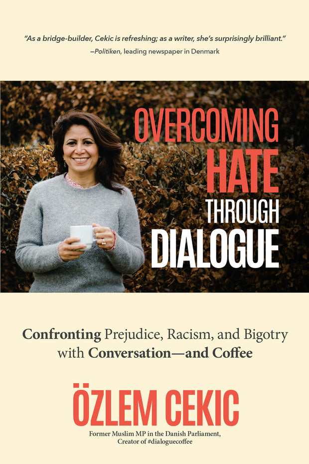 Cover image for Overcoming Hate Through Dialogue, isbn: 9781642503777