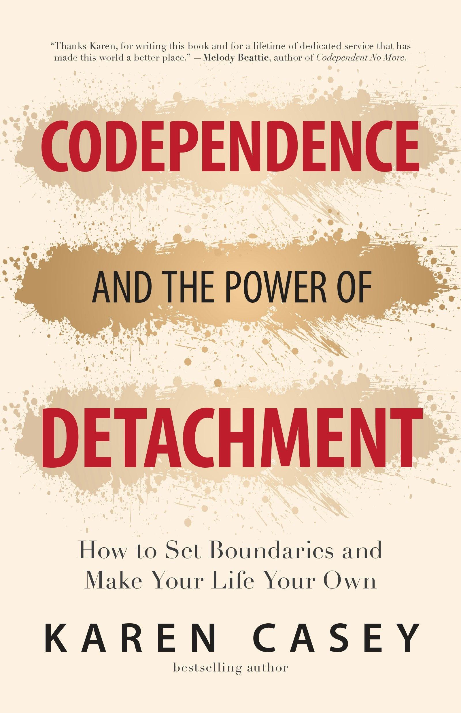 Book cover image for Codependence and the Power of Detachment ISBN: 9781642504453