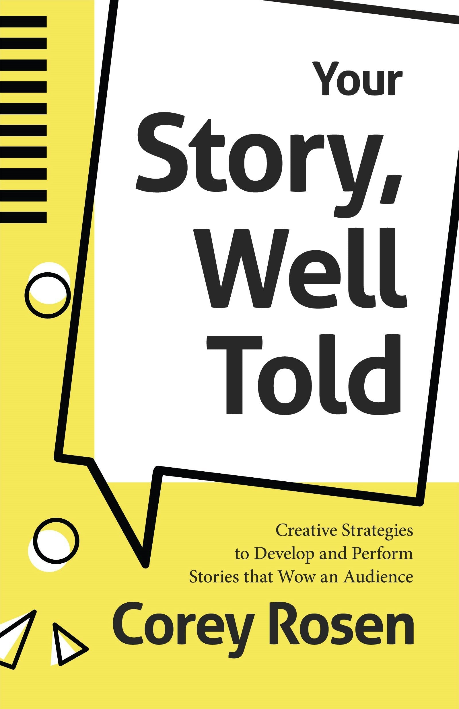 Book cover image for Your Story, Well Told ISBN: 9781642504651