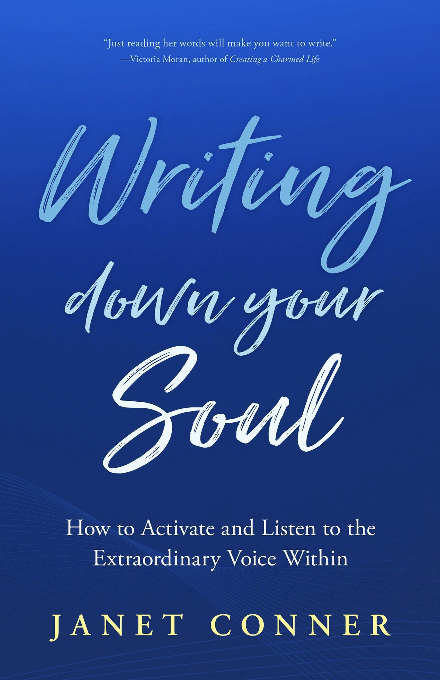 Book cover image for Writing Down Your Soul ISBN: 9781642504750