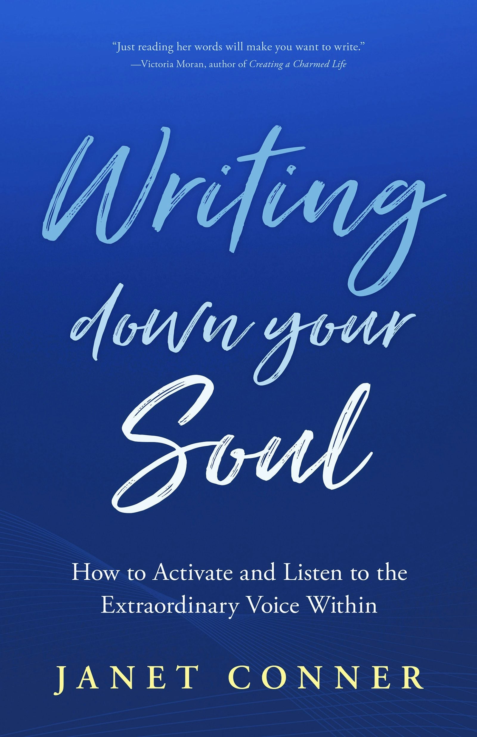 Book cover image for Writing Down Your Soul ISBN: 9781642504750