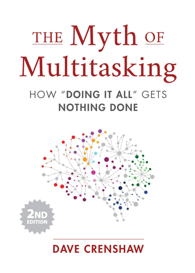 Cover image for The Myth of Multitasking, isbn: 9781642505054