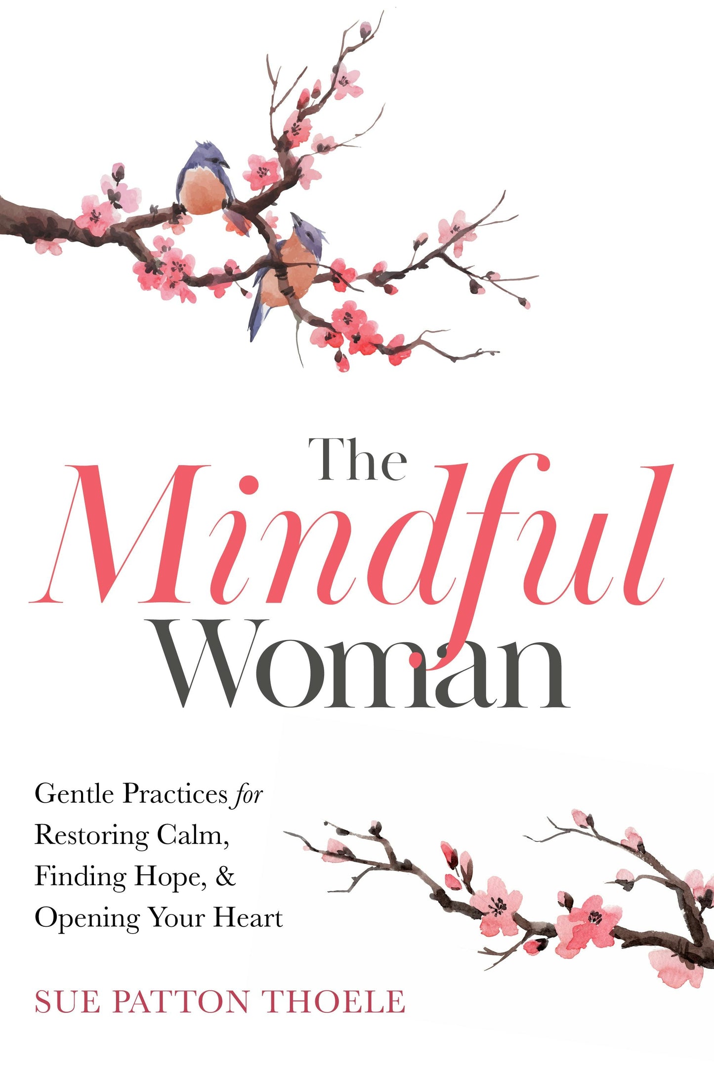 Book cover image for The Mindful Woman ISBN: 9781642505757